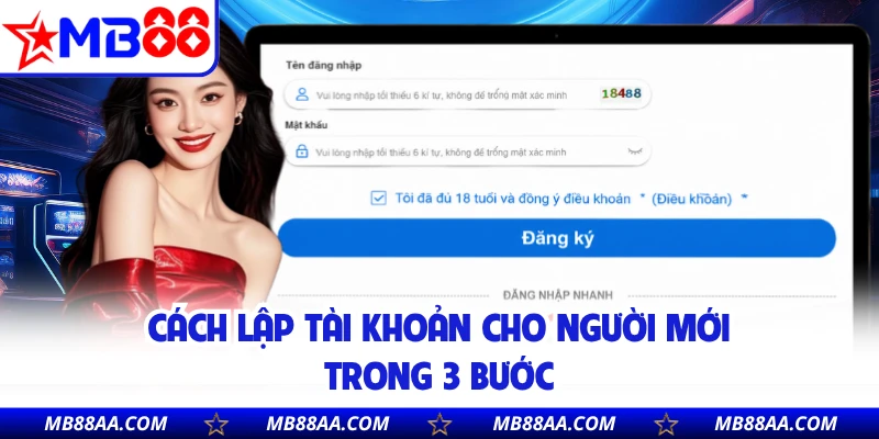 Cách lập tài khoản cho người mới trong 3 bước
