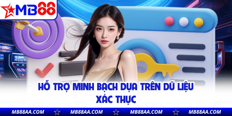 Hỗ trợ minh bạch dựa trên dữ liệu xác thực